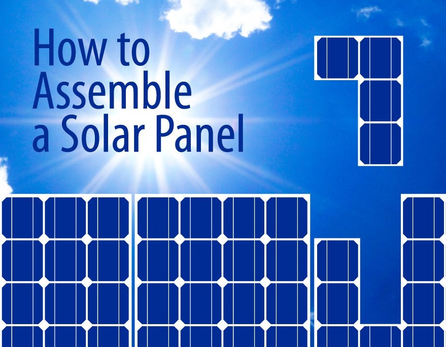How To Assemble A Solar Panel Step By Step Guide 5 Steps With Pictures Instructables