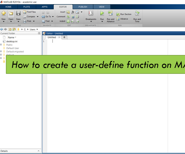 How To Write A User Defined Function In Matlab 5 Steps Instructables