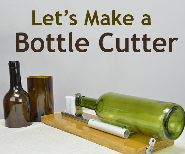 DIY Glass Bottle Cutter 11 Steps (with Pictures) Instructables