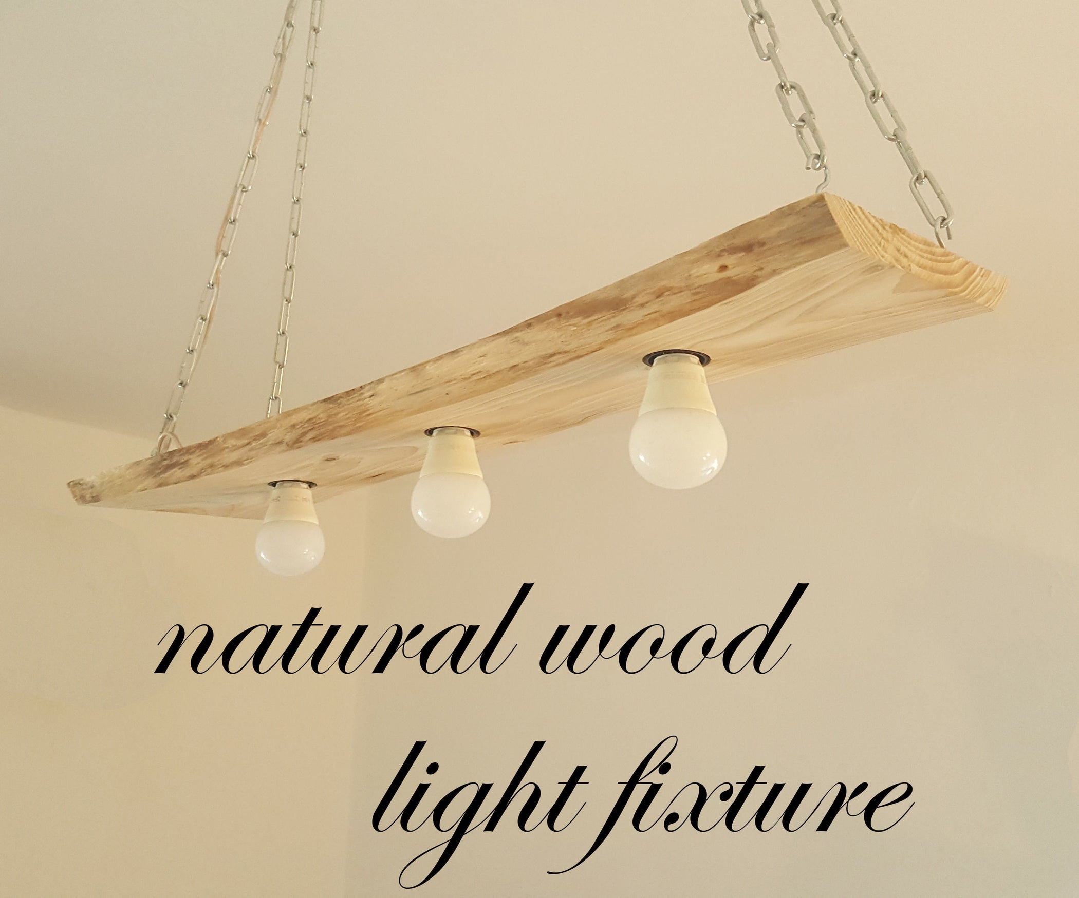 Natural Wood Light Fixture 4 Steps With Pictures