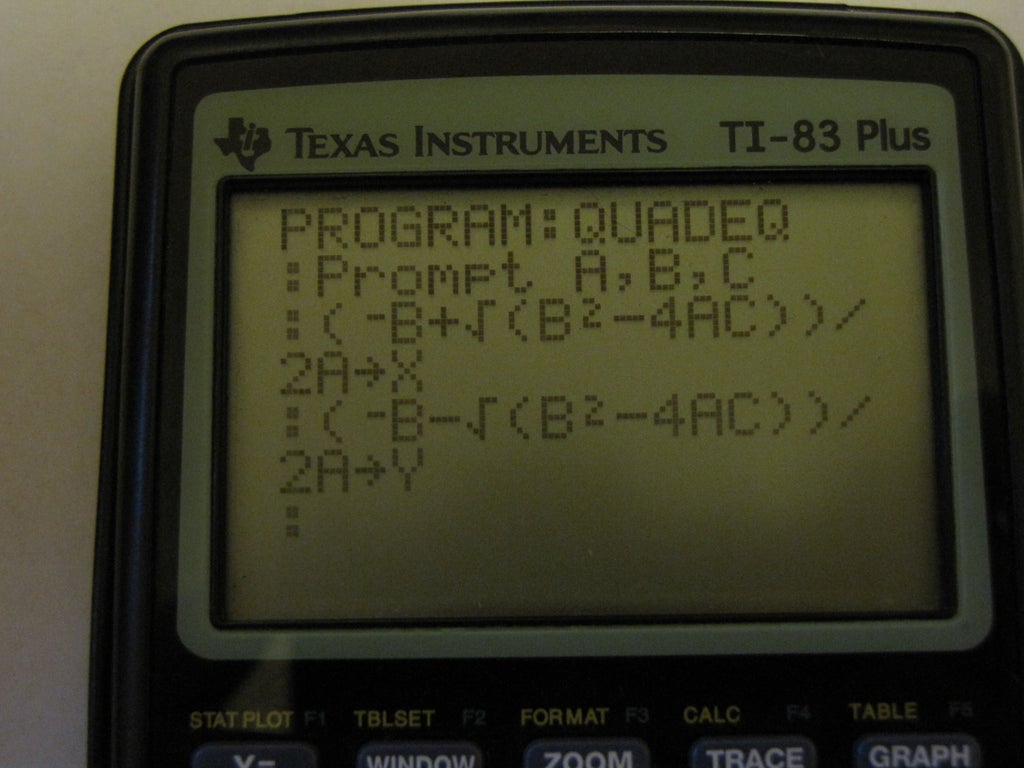 Quadratic Formula For The Ti And 84 4 Steps Instructables