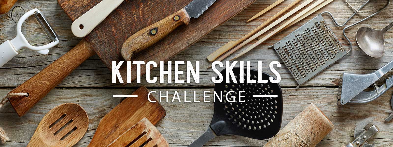 Kitchen Skills Challenge