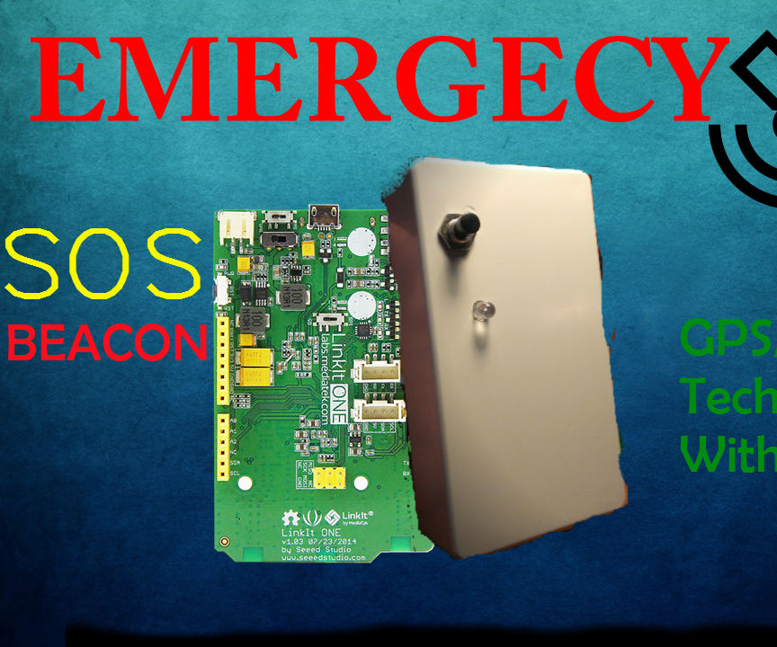 Emergency GPS Beacon With LinkIt ONE : 7 Steps - Instructables