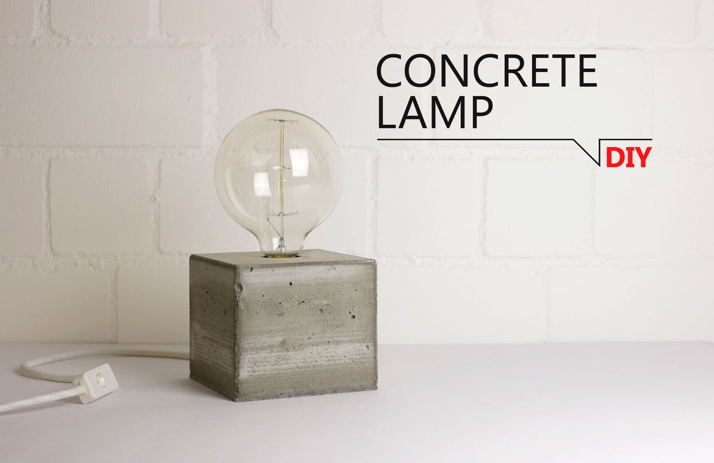 Diy Concrete Lamp 9 Steps With Pictures Instructables - Floor Lamp Concrete Base Repair Diy Concrete Lamp 9 Steps With Pictures Instructables - Floor Lamp Concrete Base Repair