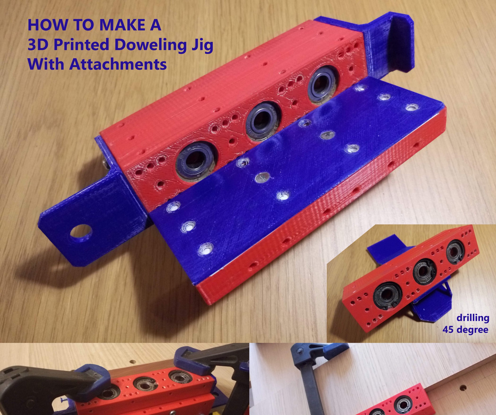 3D Printed Doweling Jig With Attachments 7 Steps (with Pictures