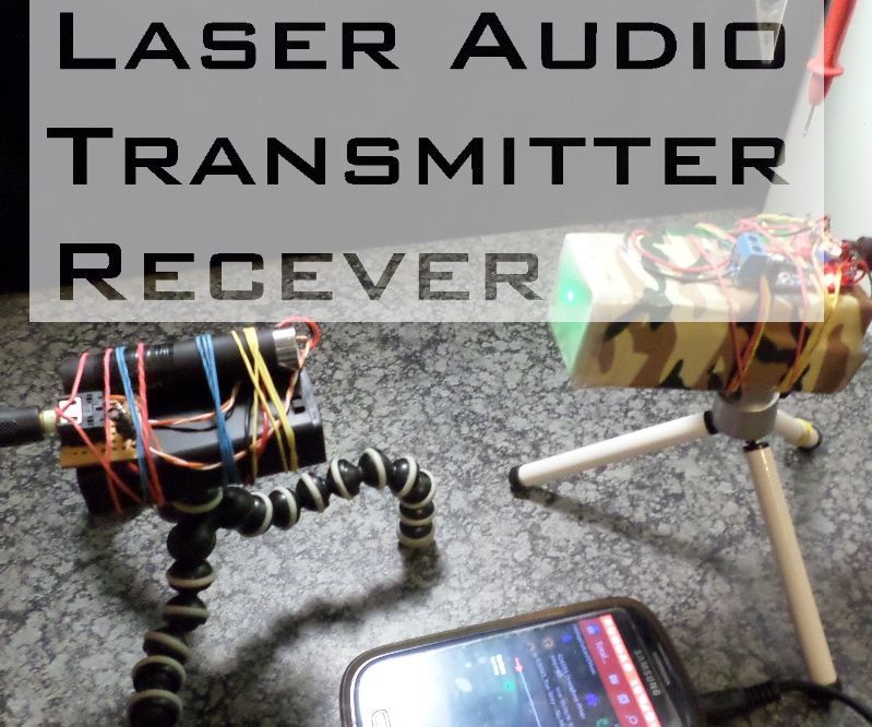 Laser Audio Transmitter and Receiver Instructables