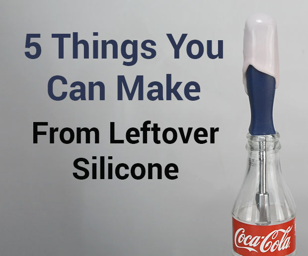 5 Things You Can Make From Leftover Silicone 6 Steps (with Pictures