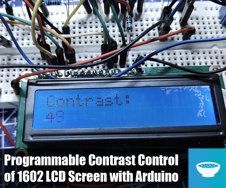 1602 LCD Contrast Control From Arduino : 5 Steps - Instructables