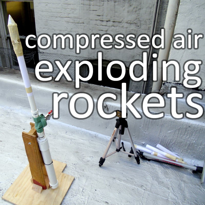 Compressed Air Rockets 8 Steps (with Pictures) Instructables