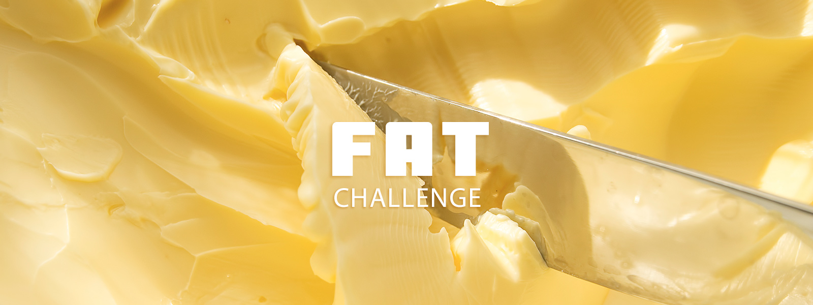 Fat Challenge
