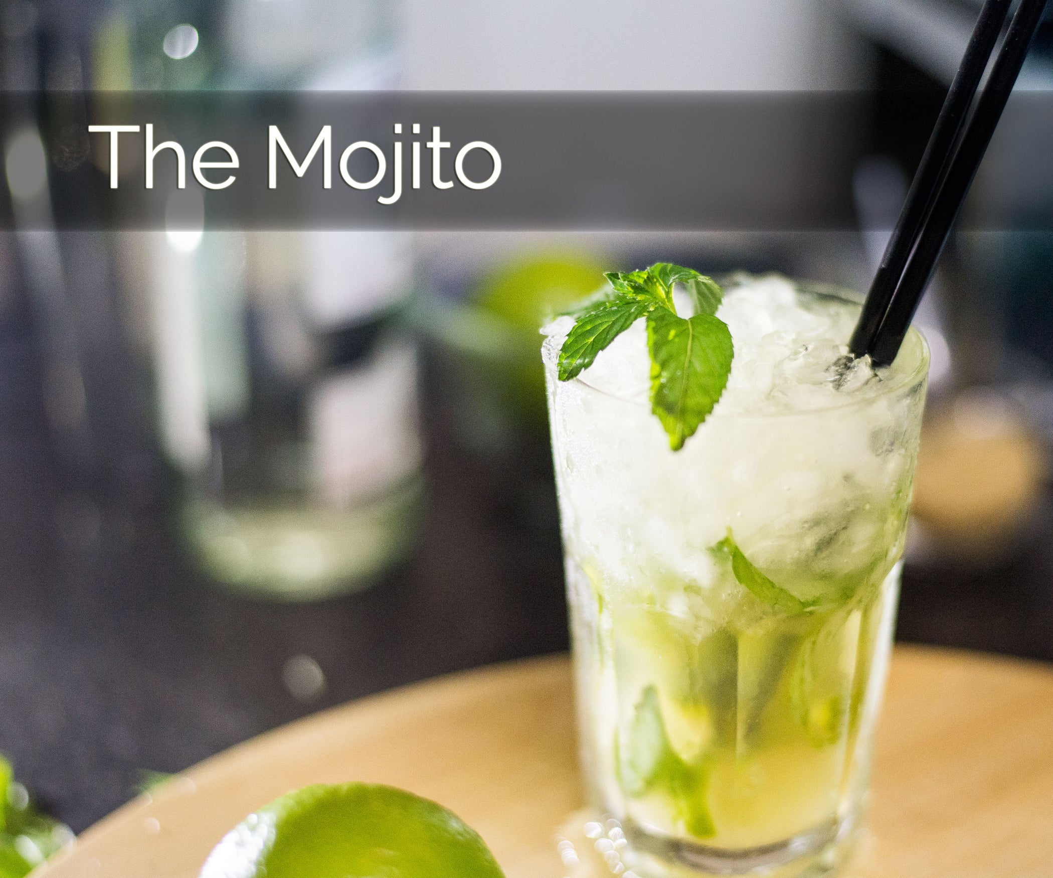 The Mojito (with Pictures) Instructables